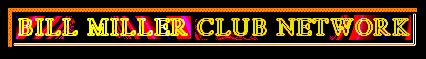 Bill Miller Club Network