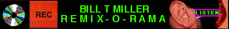 BILL T MILLER REMIX-O-RAMA CD