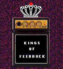 KINGS OF FEEDBACK